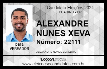 Candidato ALEXANDRE NUNES XEVA 2024 - PEABIRU - Eleições