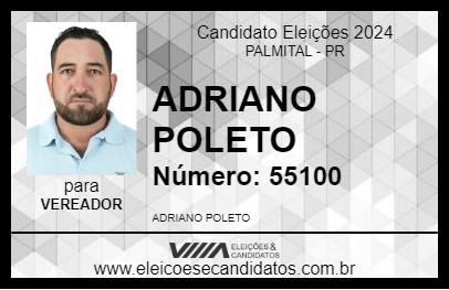 Candidato ADRIANO POLETO  2024 - PALMITAL - Eleições