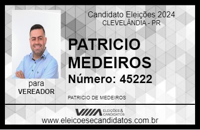 Candidato PATRICIO MEDEIROS 2024 - CLEVELÂNDIA - Eleições