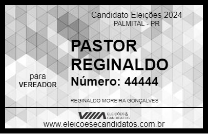 Candidato PASTOR REGINALDO 2024 - PALMITAL - Eleições