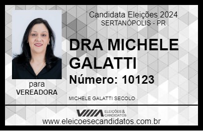 Candidato DRA MICHELE GALATTI 2024 - SERTANÓPOLIS - Eleições