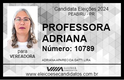 Candidato PROFESSORA ADRIANA 2024 - PEABIRU - Eleições