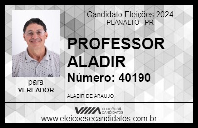 Candidato PROFESSOR ALADIR 2024 - PLANALTO - Eleições