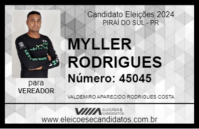 Candidato MYLLER RODRIGUES 2024 - PIRAÍ DO SUL - Eleições