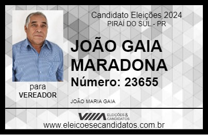 Candidato JOÃO GAIA MARADONA 2024 - PIRAÍ DO SUL - Eleições