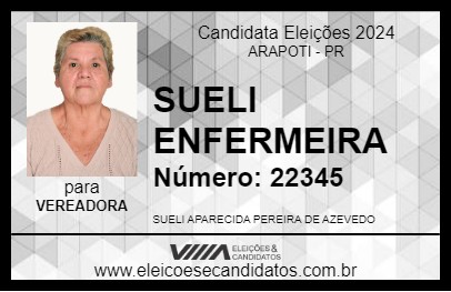 Candidato SUELI ENFERMEIRA 2024 - ARAPOTI - Eleições