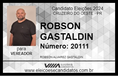 Candidato ROBSON GASTALDIN 2024 - CRUZEIRO DO OESTE - Eleições