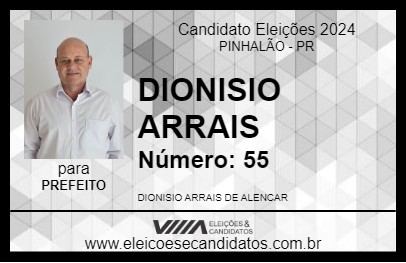 Candidato DIONISIO ARRAIS 2024 - PINHALÃO - Eleições