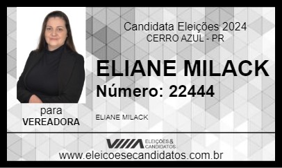 Candidato ELIANE MILACK 2024 - CERRO AZUL - Eleições