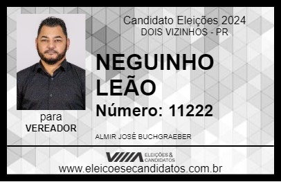 Candidato NEGUINHO LEÃO 2024 - DOIS VIZINHOS - Eleições