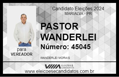 Candidato PASTOR WANDERLEI 2024 - MARIALVA - Eleições