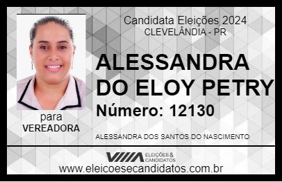 Candidato ALESSANDRA DO ELOY PETRY 2024 - CLEVELÂNDIA - Eleições