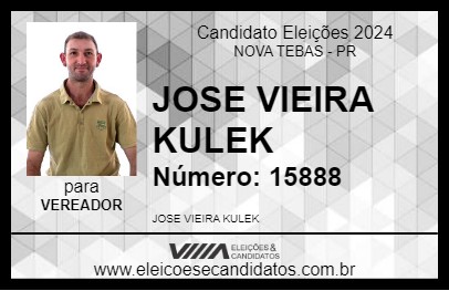 Candidato JOSE VIEIRA KULEK 2024 - NOVA TEBAS - Eleições