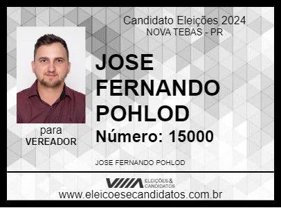 Candidato JOSE FERNANDO POHLOD 2024 - NOVA TEBAS - Eleições