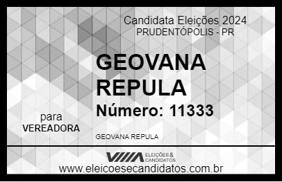 Candidato GEOVANA REPULA 2024 - PRUDENTÓPOLIS - Eleições