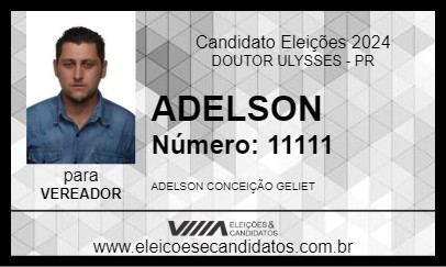 Candidato ADELSON 2024 - DOUTOR ULYSSES - Eleições