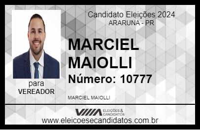 Candidato MARCIEL MAIOLLI 2024 - ARARUNA - Eleições