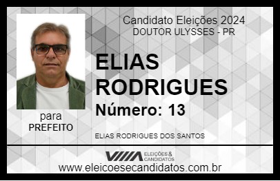 Candidato ELIAS RODRIGUES 2024 - DOUTOR ULYSSES - Eleições