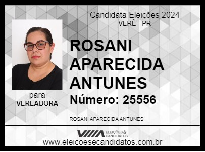 Candidato ROSANI APARECIDA ANTUNES 2024 - VERÊ - Eleições