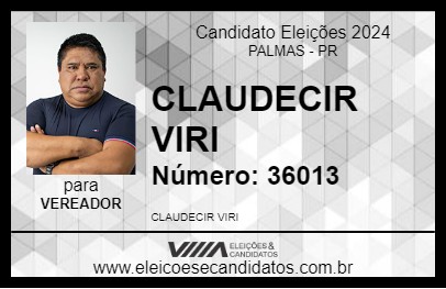 Candidato CLAUDECIR VIRI 2024 - PALMAS - Eleições