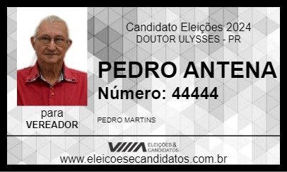 Candidato PEDRO ANTENA 2024 - DOUTOR ULYSSES - Eleições