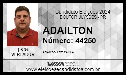 Candidato ADAILTON 2024 - DOUTOR ULYSSES - Eleições