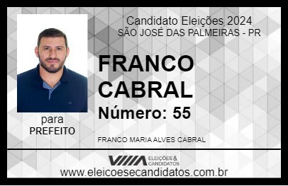 Candidato FRANCO CABRAL 2024 - SÃO JOSÉ DAS PALMEIRAS - Eleições