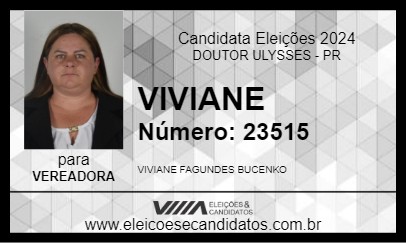 Candidato VIVIANE 2024 - DOUTOR ULYSSES - Eleições