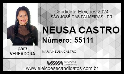 Candidato NEUSA CASTRO 2024 - SÃO JOSÉ DAS PALMEIRAS - Eleições