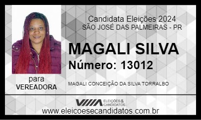 Candidato MAGALI SILVA 2024 - SÃO JOSÉ DAS PALMEIRAS - Eleições