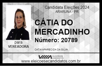 Candidato CÁTIA DO MERCADINHO 2024 - ARARUNA - Eleições