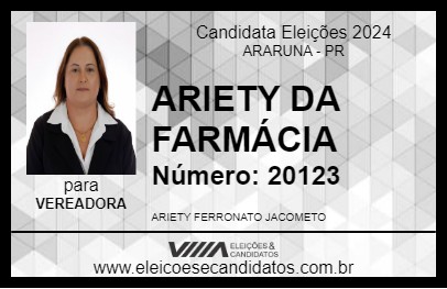 Candidato ARIETY DA FARMÁCIA 2024 - ARARUNA - Eleições