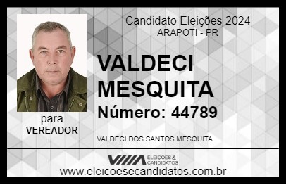 Candidato VALDECI MESQUITA 2024 - ARAPOTI - Eleições