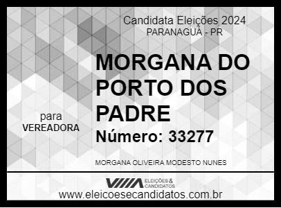 Candidato MORGANA DO PORTO DOS PADRE 2024 - PARANAGUÁ - Eleições