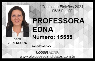 Candidato PROFESSORA EDNA 2024 - PEABIRU - Eleições