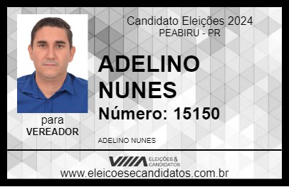 Candidato ADELINO NUNES 2024 - PEABIRU - Eleições