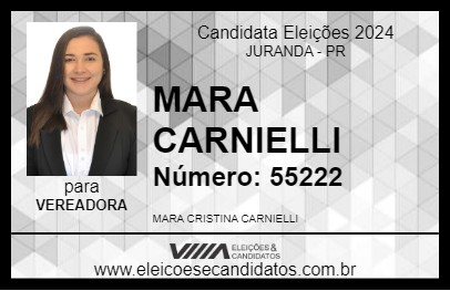 Candidato MARA CARNIELLI 2024 - JURANDA - Eleições