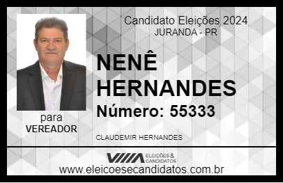 Candidato NENÊ HERNANDES 2024 - JURANDA - Eleições