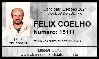 Candidato FELIX COELHO 2024 - AGUDOS DO SUL - Eleições