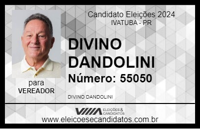 Candidato DIVINO DANDOLINI 2024 - IVATUBA - Eleições