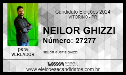 Candidato NEILOR GHIZZI 2024 - VITORINO - Eleições