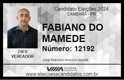 Candidato FABIANO DO MAMEDE 2024 - CAMBARÁ - Eleições