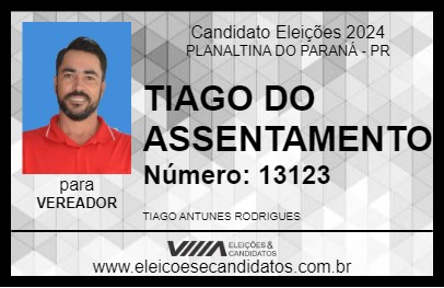 Candidato TIAGO DO ASSENTAMENTO 2024 - PLANALTINA DO PARANÁ - Eleições