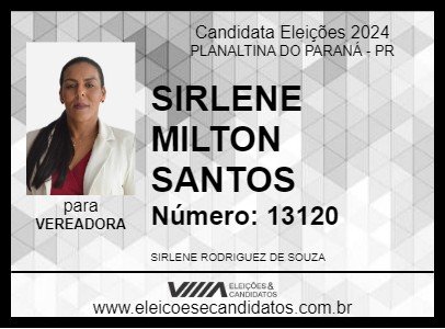 Candidato SIRLENE MILTON SANTOS 2024 - PLANALTINA DO PARANÁ - Eleições