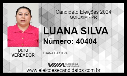 Candidato LUANA SILVA 2024 - GOIOXIM - Eleições