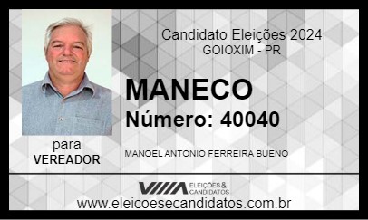 Candidato MANECO 2024 - GOIOXIM - Eleições