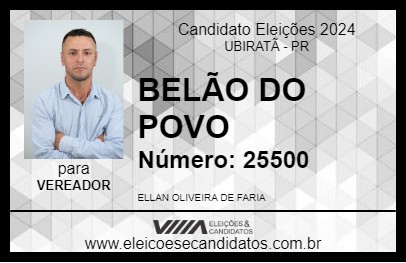 Candidato BELÃO DO POVO 2024 - UBIRATÃ - Eleições