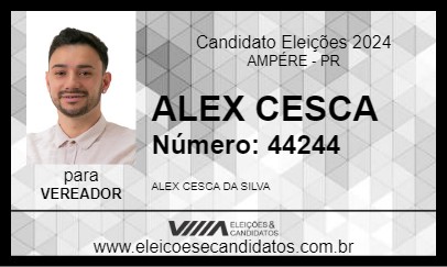 Candidato ALEX CESCA 2024 - AMPÉRE - Eleições