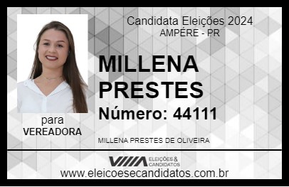 Candidato MILLENA PRESTES 2024 - AMPÉRE - Eleições