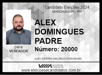 Candidato ALEX DOMINGUES PADRE 2024 - MANDAGUARI - Eleições